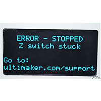 3DMart - Ultimaker Error - Z switch stuck