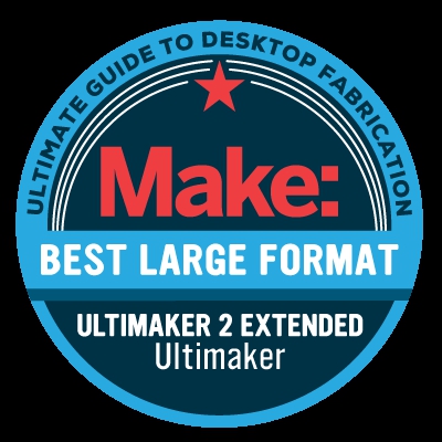 Make Magazine: Best Large Format 3D Printer Ultimaker 2 Extended