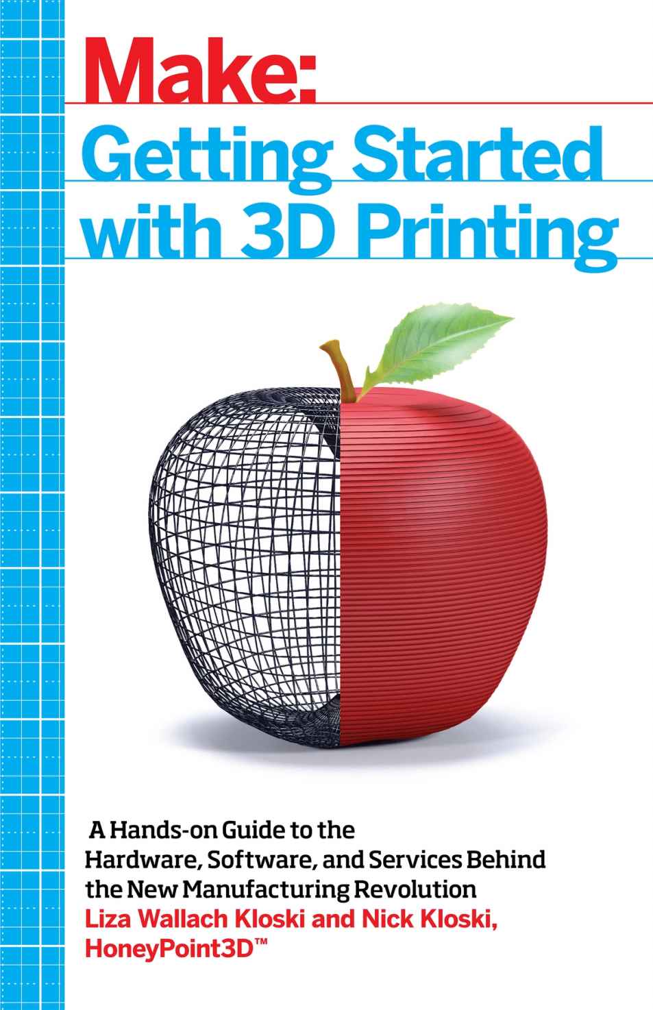 Make:Getting Started with 3D Printing